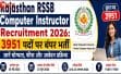 राजस्थान में कंप्यूटर इंस्ट्रक्टर भर्ती 2026 के लिए आवेदन शुरू, 3951 पदों पर होगी नियुक्ति, जानें योग्यता, फीस और पूरी प्रक्रिया